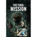 The Final Mission