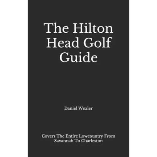 The Hilton Head Golf Guide