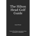 The Hilton Head Golf Guide