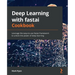 Deep Learning with fastai Cookbook: Leverage the easy-to-use fastai framework to unlock the power of deep learning