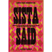 Amos Paul Kennedy, Jr.: Sista Said: Words of Wisdom from Women of Color in Social Justice & the Arts