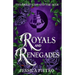 Royals and Renegades