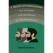 A Trilogy of Consecration: The Courier, the Historian and the Missionary