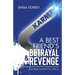 A Best Friend's Betrayal & Revenge: Karma Comes For Hers