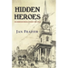 Hidden Heroes: An American Revolutionary War Tale