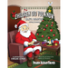 Children Did You Know: Santa Believes (Storybook)