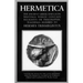 Hermetica Volume 3 Notes on the Latin Asclepius and the Hermetic Excerpts of Stobaeus: The Ancient Greek and Latin Writings Which Contain Religious or