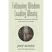 Following Wisdom, Leading Wisely