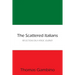 The Scattered Italians: Reflections on a Heroic Journey