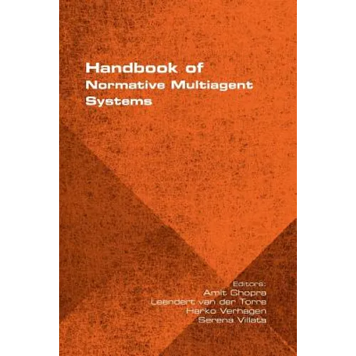 Handbook of Normative Multiagent Systems