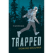 Trapped