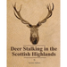 Deer Stalking in the Scottish Highlands
