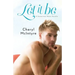 Let It Be (A Sometimes Never novella)