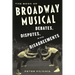 The Book of Broadway Musical Debates, Disputes, and Disagreements
