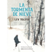 La Tormenta de Nieve / The Snowstorm
