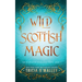 Wild Scottish Magic