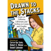 Drawn to the Stacks: Essays on Libraries, Librarians and Archives in Comics and Graphic Novels