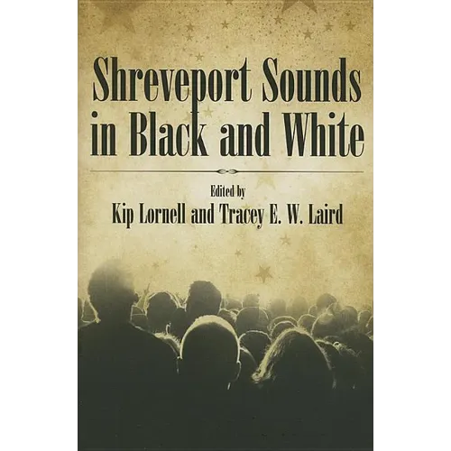 Shreveport Sounds in Black & White