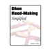 Oboe Reed-Making Simplified