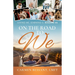 On the Road to WE: Loving Me, Learning U, Building Us