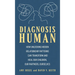 Diagnosis Human: How Unlocking Hidden Relationship Patterns Can Transform and Heal Our Children, Our Partners, Ourselves