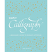 Simply Calligraphy: A Beginner's Guide to Elegant Lettering