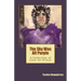 The Sky Was All Purple: A Collection of Love for Prince