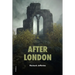 After London: or Wild England (Easy to Read Layout)