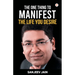 The One Thing To Manifest The Life You Desire