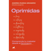 Oprimidas / The Oppressed