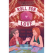 Roll for Love