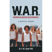 W.A.R. (Women in Abusive Relationships): A Spiritual Journey