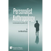 Personalist Anthropology: A philosophical guide to life