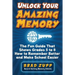 Unlock Your Amazing Memory: The Fun Guide That Shows Grades 5 to 8 How to Remember Better and Make School Easier
