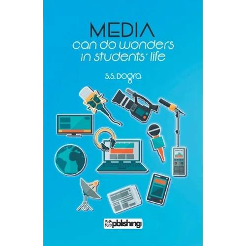 Media Can Do Wonders in Students Life