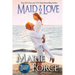 Maid for Love, Gansett Island Series, Book 1