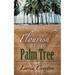 Flourish Like the Palm Tree