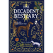 The Decadent Bestiary