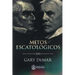 Mitos Escatológicos: Dispensacionalismo al descubierto