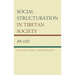 Social Structuration in Tibetan Society: Education, Society, and Spirituality