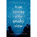True Stories at the Smoky View