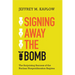 Signing Away the Bomb