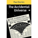 The Accidental Universe