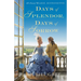 Days of Splendor, Days of Sorrow: A Novel of Marie Antoinette