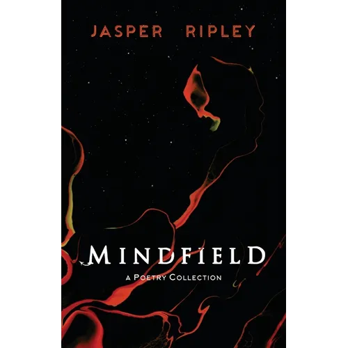 Mindfield: A Poetry Collection