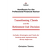 Transitioning Clients and the Retirement Exit Decision