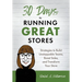 30 Days to Running Great Stores: Strategies to Build Unstoppable Teams, Boost Sales, and Transform Your Store