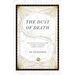The Dust of Death: The Sixties Counterculture and How It Changed America Forever