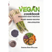 Vegan Cookbook: delicious high-protein plant-based recipes for athletes