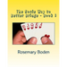 The Rosie Way to Better Bridge: Book 1 Bridge for Absolute Beginners